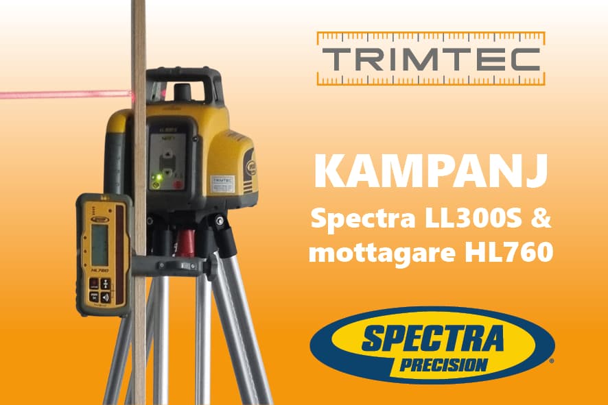Kampanj Spectra LL300S och HL760